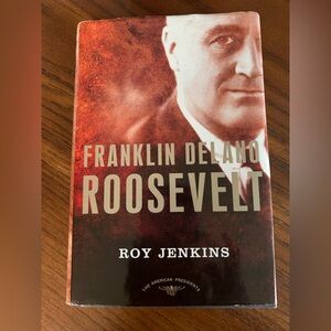 Franklin Delano Roosevelt Hard Cover Book by Roy Jenkins